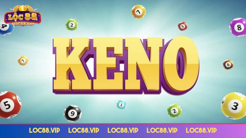 Keno tại Loc88 luôn mang đến trải nghiệm tuyệt vời Keno tại Loc88 luôn mang đến trải nghiệm tuyệt vời